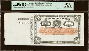 Uruguay 240 Reis 1856 'Remainder' Pick-S439r About UNC PMG 53 - Picture 1 of 2