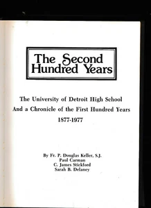 University of Detroit High School The Second Hundred Years 1877-1977 - Imagen 1 de 3