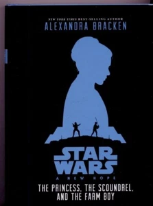 STAR WARS A NEW HOPE The Princess, The Scoundrel... HCw/DJ, STATED FIRST EDITION - Picture 1 of 6