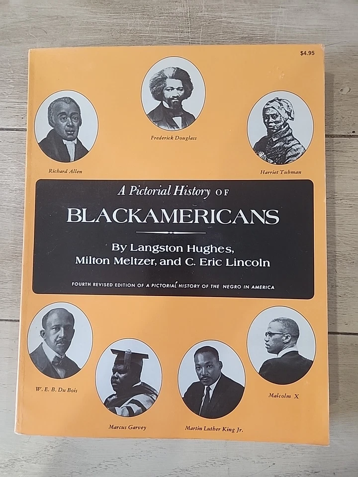 A Pictorial History of Blackamericans by Langston Hughes, Milton Meltzer 1973 - Image 1 of 4