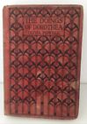 The Doings Of Dorothea Olivia Fowell Vintage 1928 Retro Hardback Story Book, GC.
