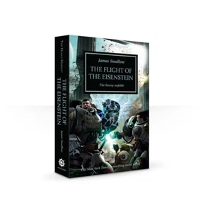 The Horus Heresy the Flight of the Eisenstein Paperback Book - Picture 1 of 1