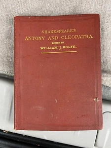 Shakespeares ANTONY und CLEOPATRA, herausgegeben von William J. Rolfe 1898 HB - Bild 1 von 8