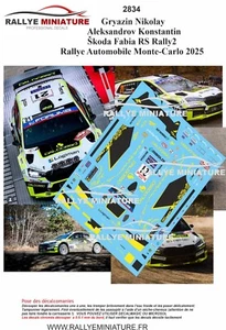 DECALS 1/43 REF 2834 SKODA FABIA RS RALLY2  GRYAZIN  RALLYE MONTE CARLO 2025 - Imagen 1 de 1