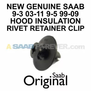 NEW SAAB 9-3 9-5 HOOD INSULATION RETAINER RIVET CLIP 93 03-11 95 99-09 92152041 - Picture 1 of 3