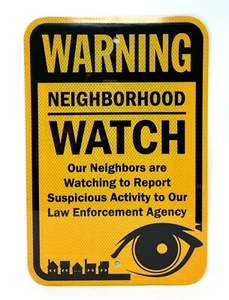 Brand New - 12" x 18" Neighborhood Watch Sign - Highly Reflective Warning - Picture 1 of 5