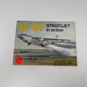 B-47 Stratojet in Aktion Geschwader Signal Publikationen Flugzeug Nr. 28 # 1028 - Bild 1 von 5