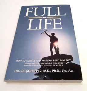 Full of Life by Luc De Schepper, M.D. 1st Edition 1991 - Picture 1 of 6