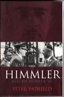 Himmler: Reichsfuhrer S.S. (Cassell Military Paperbacks) : Peter Padfield