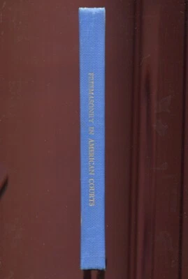 Freemasonry in American Courts by Wiest 1958 1st Ed legal law - Image 1 of 4