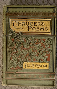 Antique 1884 Chaucer's Poems Illustrated-Poetical Works Of Geoffrey Chaucer Y - Imagen 1 de 6