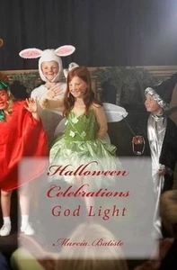 Halloween Celebrations: God Light by Marcia Batiste (English) Paperback Book - Picture 1 of 1