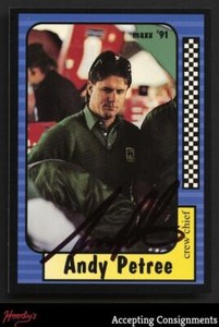 1991 Maxx #160 Andy Petree ROOKIE RC IN PERSON AUTO