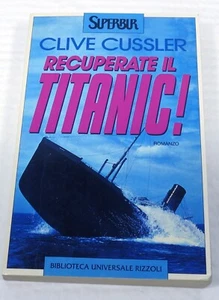 Very Rare Clive Cussler Signed 'Recuperate Il Titanic' 'Raise the Titanic' Italy - Picture 1 of 4