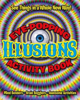 Eye-Popping Illusions Activity Book by Pat Jacobs (Paperback Book) - Image 1 of 2