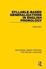 Syllable-based Generalizations in English Phonology, Paperback by Kahn, Danie...