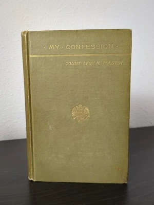 1887 MY CONFESSION Spirit of Christ's Teachings Lyof Tolstoi Tolstoy 1st Edition Foto 1 de 4