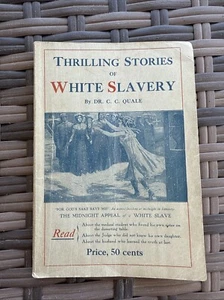 Thrilling Stories Of White Slavery (1912) - Softcover Quale, Carle C - Picture 1 of 7