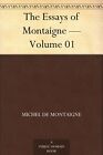 Michel Montaigne The Essays Of Montaigne, Book 1 (Poche)