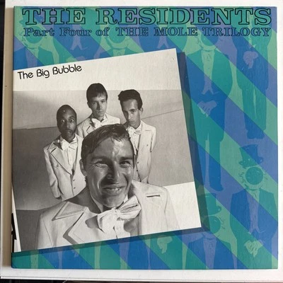 The Residents The Big Bubble Part Four Of The Mole Trilogy LP Ralph 1st Press NM - Image 1 of 4