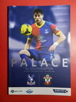 Crystal Palace v Southampton 8th March 2014 Excellent - Image 1 of 2