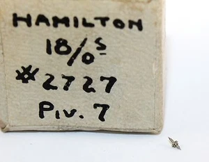 HAMILTON BALANCE STAFF 18/o SIZE WATCH PART # 2727 Pivot 7 - DT1184 - Picture 1 of 1