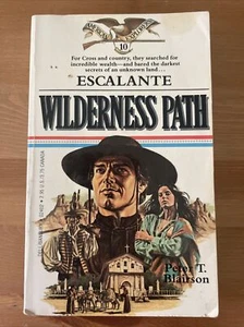 ESCALANTE: WILDERNESS PATH By Peter T. Blairson *Excellent Condition* - Bild 1 von 7