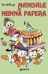 Manuale di Nonna Papera - Gentilini M. (cur.) - Foto 1 di 1