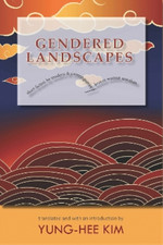 Yung-Hee Kim Gendered Landscapes (Hardback)