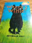 Where's Willie? By Seymour Reit First Edition (1961, Softcover)