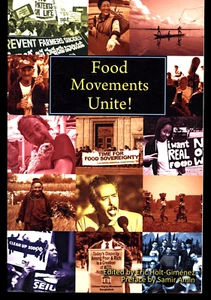 SIGNED ERIC HOLT-GIMENEZ FOOD MOVEMENTS UNITE! - Foto 1 di 2