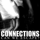 New Music Connections "Can We Escape?" 7"
