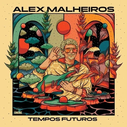 Alex Malheiros - Tempos Futuros [New CD] - Image 1 of 1