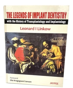 The Legends of Implant Dentistry by Leonard I. Linkow - Picture 1 of 3