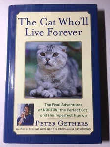Peter Gethers' (READ COPY) of "The Cat Who'll Live Forever" HB/DC - Picture 1 of 12