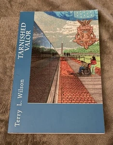 Tarnished Valor: Großdruckversion von Terry Wilson ~ signiert - Bild 1 von 4
