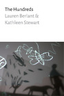 Kathleen Stewart Lauren Berlant The Hundreds (Gebundene Ausgabe)
