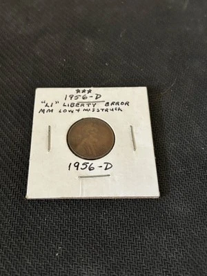 RARE 1956-D Lincoln Penny Liberty Misspell and Misstruck RARE COIN ERROR - Image 1 of 3