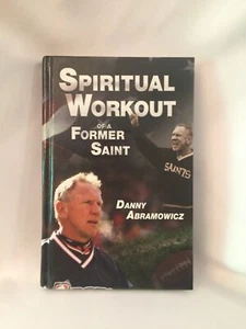 Spiritual Workout of a Former Saint by Abramowicz, Danny Hardcover Like New - Picture 1 of 3