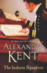 Alexander Kent The Inshore Squadron (Paperback) Richard Bolitho (UK IMPORT) - Picture 1 of 1
