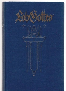 Lob Gottes in Bibeltext, Lied und Gebet sowie Stimmen der Gotteszeugen aller Jah - Picture 1 of 1