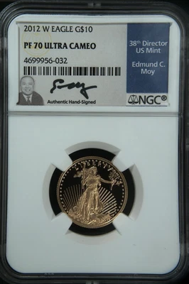 2012-W  $10 Gold American Eagle--1/4 oz--NGC PR70--Edmund C. Moy Signed - Image 1 of 4