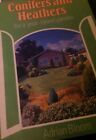 CONIFERS & HEATHERS BOOK FOR ALL YEAR ROUND GARDEN COLOUR Planning,Design,Select