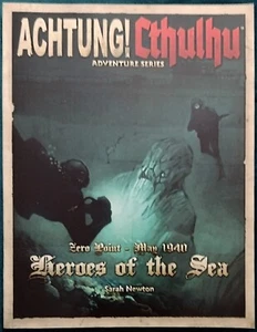 Achtung! Cthulhu Modiphius Entertainment  Zero Point-May 1940 Heroes of the Sea  - Picture 1 of 3