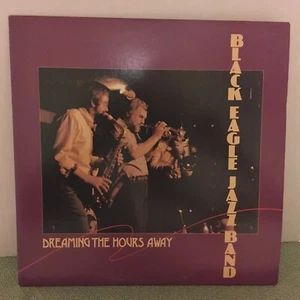 Black Eagle Jazz Band LP DREAMING THE HOURS AWAY - Picture 1 of 4