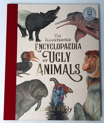 The Illustrated Encyclopaedia of Ugly Animals by Sami Bayly Hardcover Book - image 1 of 4