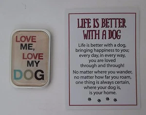 WTOP Love me love my dog LIFE IS BETTER WITH A DOG Pocket token charm ganz - Picture 1 of 4
