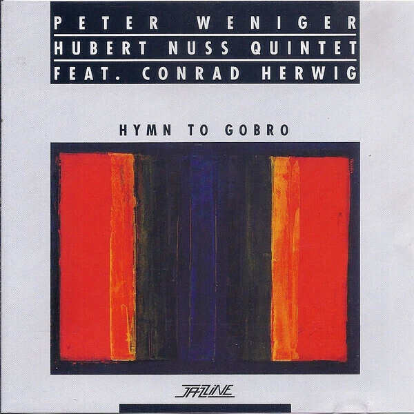 CD Peter Weniger , Hubert Nuss Quintet , Conrad Herwig Hymn To Gobro Jazzline - Bild 1 von 1