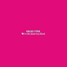 Grand Funk Railroad We're An American Band 4 bonus tracks) (CD)