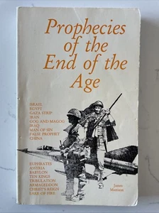 Prophecies of the End of the Age by James Mattison (1993, PB, End of Times Book) - Picture 1 of 11